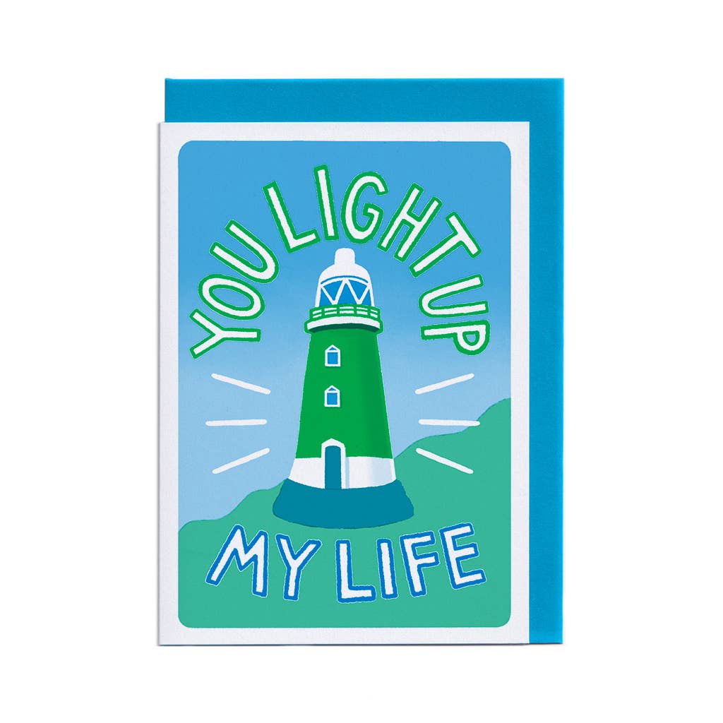 You Light Up My Life Greeting Card