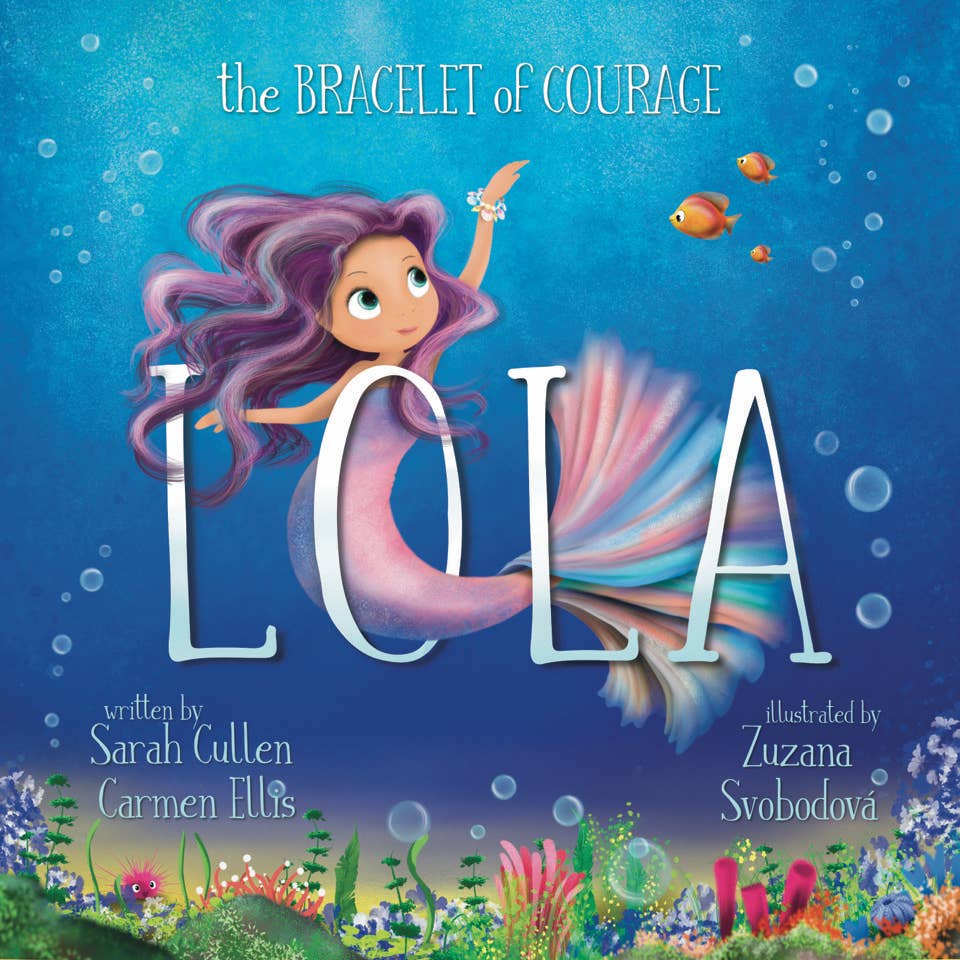 Lola, The Bracelet of Courage Children's Book