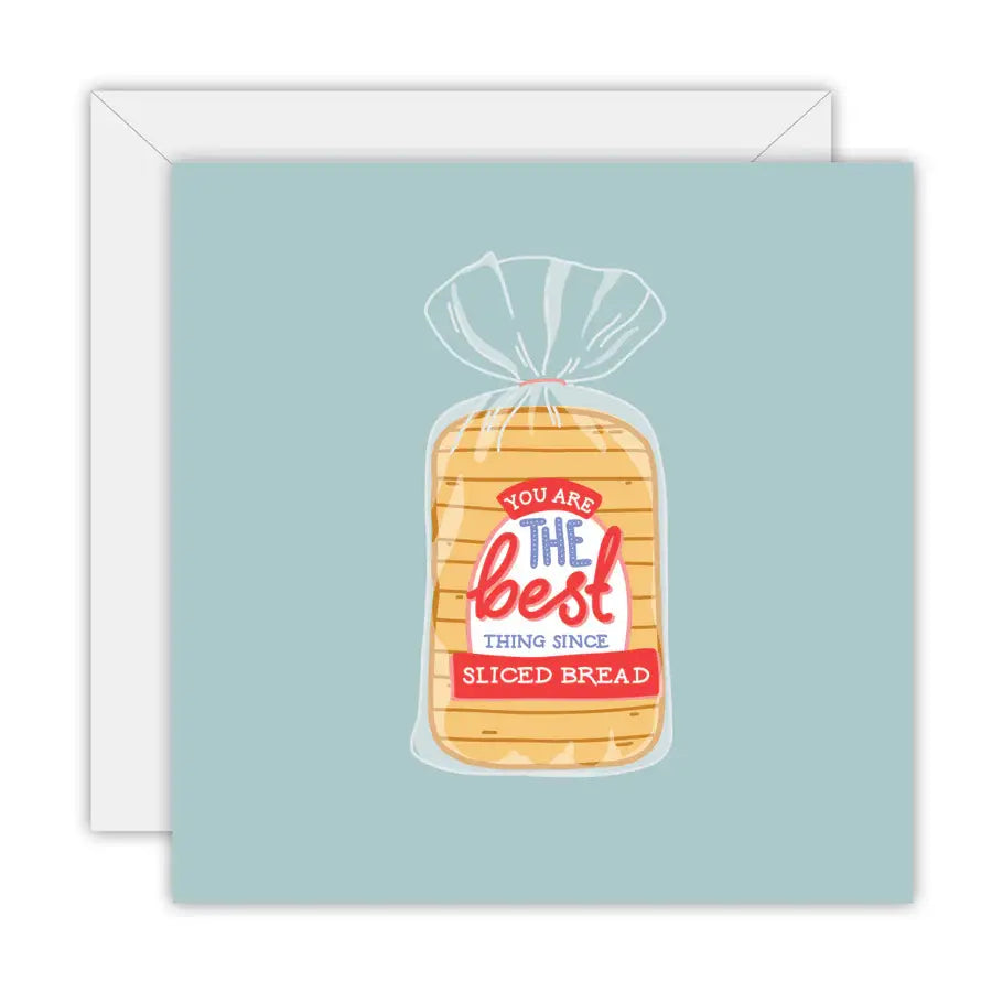 You Are the Best Thing Since Sliced Bread: Rectange